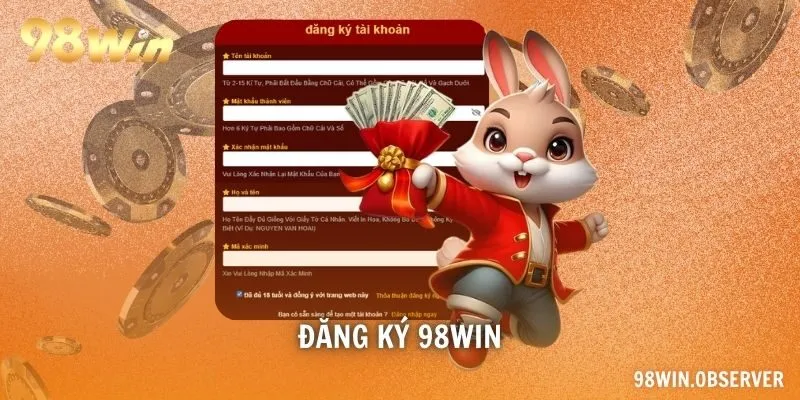 Đăng Ký 98WIN - Hướng Dẫn Tân Thủ Chỉ Với 3 Bước Cơ Bản
