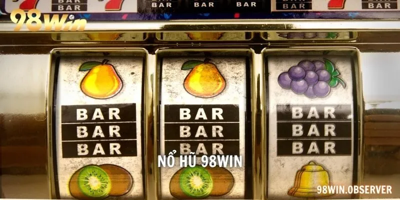 Nổ hũ 98WIN